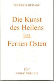 Cover von Die Kunst des Heilens im Fernen Osten