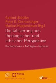 Cover von Digitalisierung aus theologischer und ethischer Perspektive