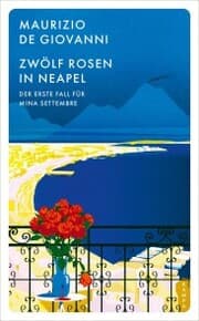 Cover von Zwölf Rosen in Neapel
