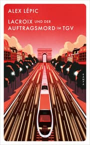 Cover von Lacroix und der Auftragsmord im TGV