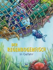 Cover von Der Regenbogenfisch in Gefahr
