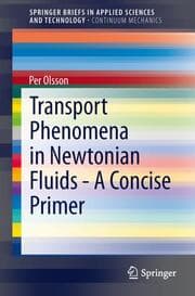Cover von Transport Phenomena in Newtonian Fluids - a Concise Primer