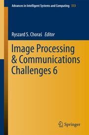 Cover von Image Processing & Communications Challenges 6