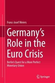 Cover von Germanys Role in the Euro Crisis