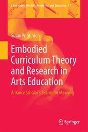 Cover von Embodied Curriculum Theory and Research in Arts Education