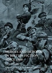 Cover von Heroes and Heroism in British Fiction Since 1800
