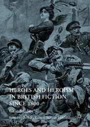 Cover von Heroes and Heroism in British Fiction Since 1800