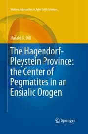 Cover von The Hagendorf-Pleystein Province: the Center of Pegmatites in an Ensialic Orogen