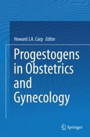 Cover von Progestogens in Obstetrics and Gynecology