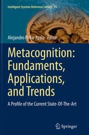 Cover von Metacognition: Fundaments, Applications, and Trends