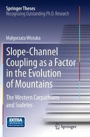 Cover von Slope-Channel Coupling as a Factor in the Evolution of Mountains