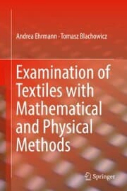 Cover von Examination of Textiles with Mathematical and Physical Methods