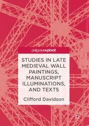 Cover von Studies in Late Medieval Wall Paintings, Manuscript Illuminations, and Texts