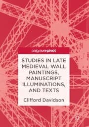 Cover von Studies in Late Medieval Wall Paintings, Manuscript Illuminations, and Texts