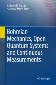 Cover von Bohmian Mechanics, Open Quantum Systems and Continuous Measurements