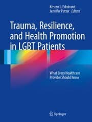 Cover von Trauma, Resilience, and Health Promotion in LGBT Patients