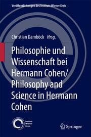 Cover von Philosophie und Wissenschaft bei Hermann Cohen/Philosophy and Science in Hermann Cohen