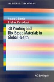 Cover von 3D Printing and Bio-Based Materials in Global Health
