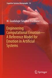 Cover von Engineering Computational Emotion - A Reference Model for Emotion in Artificial Systems