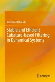 Cover von Stable and Efficient Cubature-based Filtering in Dynamical Systems