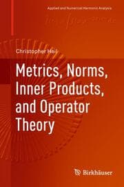 Cover von Metrics, Norms, Inner Products, and Operator Theory
