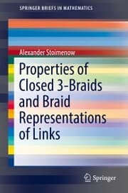 Cover von Properties of Closed 3-Braids and Braid Representations of Links