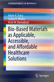 Cover von Bio-Based Materials as Applicable, Accessible, and Affordable Healthcare Solutions