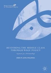 Cover von Restoring the Middle Class through Wage Policy