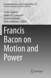 Cover von Francis Bacon on Motion and Power