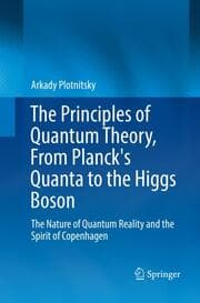 Cover von The Principles of Quantum Theory, From Planck's Quanta to the Higgs Boson