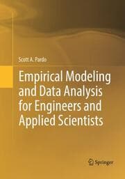 Cover von Empirical Modeling and Data Analysis for Engineers and Applied Scientists