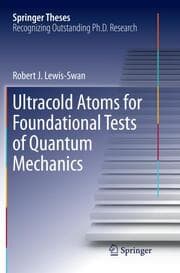 Cover von Ultracold Atoms for Foundational Tests of Quantum Mechanics