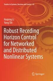 Cover von Robust Receding Horizon Control for Networked and Distributed Nonlinear Systems