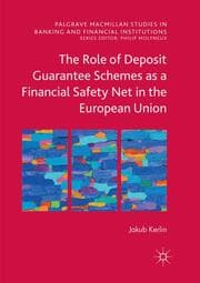 Cover von The Role of Deposit Guarantee Schemes as a Financial Safety Net in the European Union