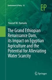 Cover von The Grand Ethiopian Renaissance Dam, its Impact on Egyptian Agriculture and the Potential for Alleviating Water Scarcity