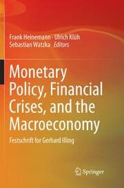 Cover von Monetary Policy, Financial Crises, and the Macroeconomy