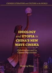 Cover von Ideology and Utopia in China's New Wave Cinema
