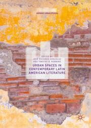 Cover von Urban Spaces in Contemporary Latin American Literature