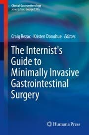 Cover von The Internist's Guide to Minimally Invasive Gastrointestinal Surgery