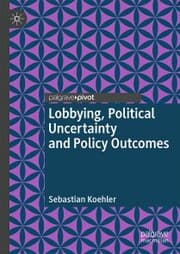 Cover von Lobbying, Political Uncertainty and Policy Outcomes