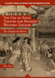Cover von The Use of Asian Theatre for Modern Western Theatre