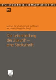 Cover von Die Lehrerbildung der Zukunft eine Streitschrift
