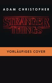Cover von Stranger Things: Roman Nr. 2 - DIE OFFIZIELLE DEUTSCHE AUSGABE