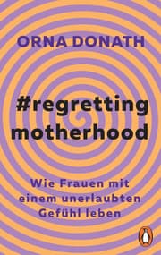 Cover von Regretting Motherhood