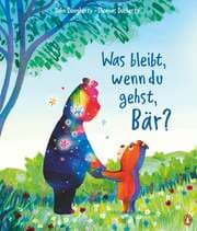 Cover von Was bleibt, wenn du gehst, Bär?