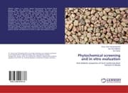 Cover von Phytochemical screening and in vitro evaluation