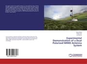 Cover von Experimental Demonstration of a Dual Polarised MIMO Antenna System