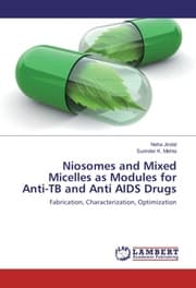 Cover von Niosomes and Mixed Micelles as Modules for Anti-TB and Anti AIDS Drugs