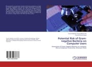 Cover von Potential Risk of Gram-negative Bacteria on Computer Users