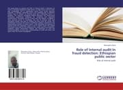 Cover von Role of Internal audit In fraud detection: Ethiopian public sector